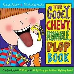 The Gooey, Chewy, Rumble, Plop Book