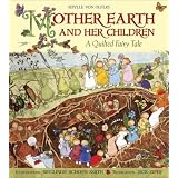 Mother Earth and Her Children: A Quilted Fairy Tale ~ Jack David Zipes