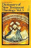 The new international dictionary of New Testament theology