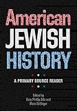 American Jewish history : a primary source reader