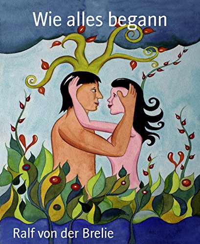 Wie alles begann (German Edition)