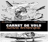 Carnet de vols : Histoires authentiques