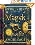 Septimus Heap, Book One: Magyk