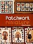Patchwork miniature