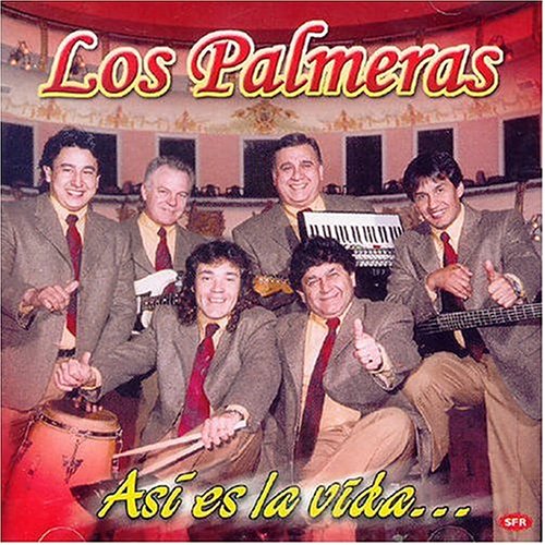 Los Palmeras - Asi Es la Vida - Zortam Music