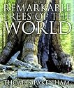Remarkable Trees of the World