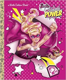 Barbie in Princess Power Little Golden Book (B