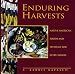 Enduring Harvests