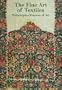 The Fine Art of Textiles: Philadelphia Museum of Art