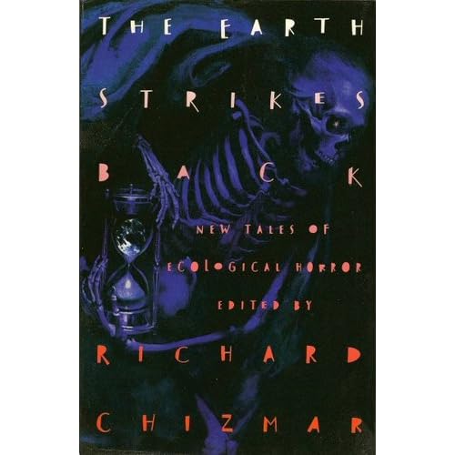 The Earth Strikes Back: New Tales of Ecological Horror