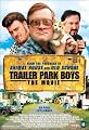 Trailer Park Boys: The Movie
