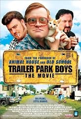 Trailer Park Boys: The Movie