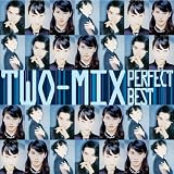 TWO-MIX パーフェクト・ベスト