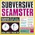 Subversive Seamster: Transform Thrift Store Threads into Street Couture