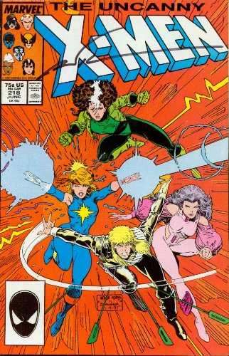 The Uncanny X-Men #218 : Charge of the Light Brigade