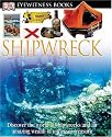 Shipwreck (DK Eyewitness Books)