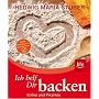 Ich helf Dir backen: S��es und Pikantes. Mit Empfehlungen f�r glutenfreie Kuchen