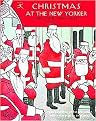 Christmas at the New Yorker (Stories, Poems, Humor, and Art) (Reprint) (Paperback)