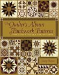 The Quilter's Album of Patchwork Patt...