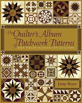 The Quilter's Album of Patchwork Patterns: 4044 Pieced Blocks for Quilters
