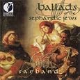 Ballads Of The Sephardic Jews
