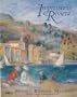 Impressions of the Riviera: Monet, Renoir, Matisse and Their Contemporaries