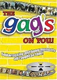 The Gags on You