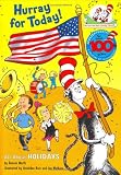 Hurray for Today!: All About Holidays (Cat in the Hat's Lrning Libry)