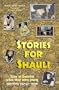 Stories for Shauli