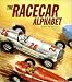 Search : The Racecar Alphabet (Ala Notable Children's Books. Younger Readers (Awards))