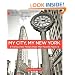 My City, My New York: Famous New Yorkers Share Their Favorite Places