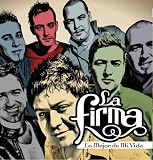 La Firma - Lo Mejor de Mi Vida