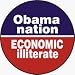 Obama Nation (Abomination): ECONOMIC illiterate (USA / United States of America / Ame...