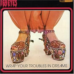 Wrap Your Troubles in Dreams