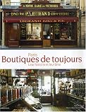 Paris, boutiques de toujours