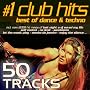 #1 Club Hits 2008 - Best Of Dance, House, Electro, Trance & Techno
