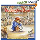 Paddington Bear by  Michael Bond and R. W. Alley