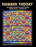 Number theory : a lively introduction with proofs, applications, and stories