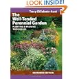 The Well-Tended Perennial Garden: Planting and Pruning Techniques by Tracy DiSabato-Aust