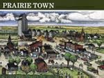 Prairie Town