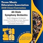 Texas Music Educators Association 2008: All-State Symphonic Orchestra by  Texas All-State Symphonic Orchestra, Francis S. Key, Gustav Mahler, Yoichi Udagawa, and Kerry Taylor 