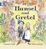 Collins Big Cat Phonics - Hansel and Gretel: Blue/Band 4