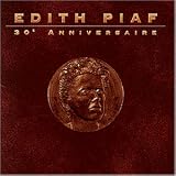 30eme Anniversaire - Edith Piaf