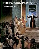 The Passion Play 2000: Oberammergau