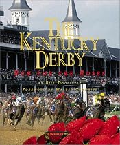 The Kentucky Derby: Run for the Roses