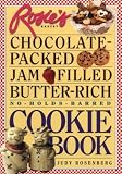 Rosie's Bakery Chocolate-Packed Jam-Filled Butter-Rich No-Holds-Barred Cookie Book