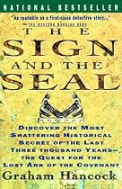 Sign and the Seal: The Quest for the Lost Ark of the Covenant