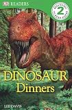 Dinosaur Dinners (DK READERS)