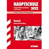 Abschluss-Pr�fungsaufgaben Hauptschule Baden-W�rttemberg; Deutsch 2012; Mit den Original-Pr�fungsaufgaben Jahrg�nge 2007-2011 und Training