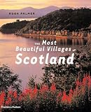 The Most Beautiful Villages of Scotland